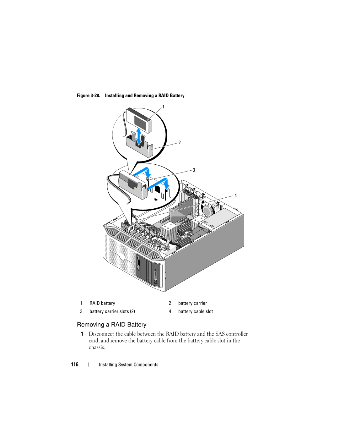 Dell DR715, T605 owner manual Removing a RAID Battery 