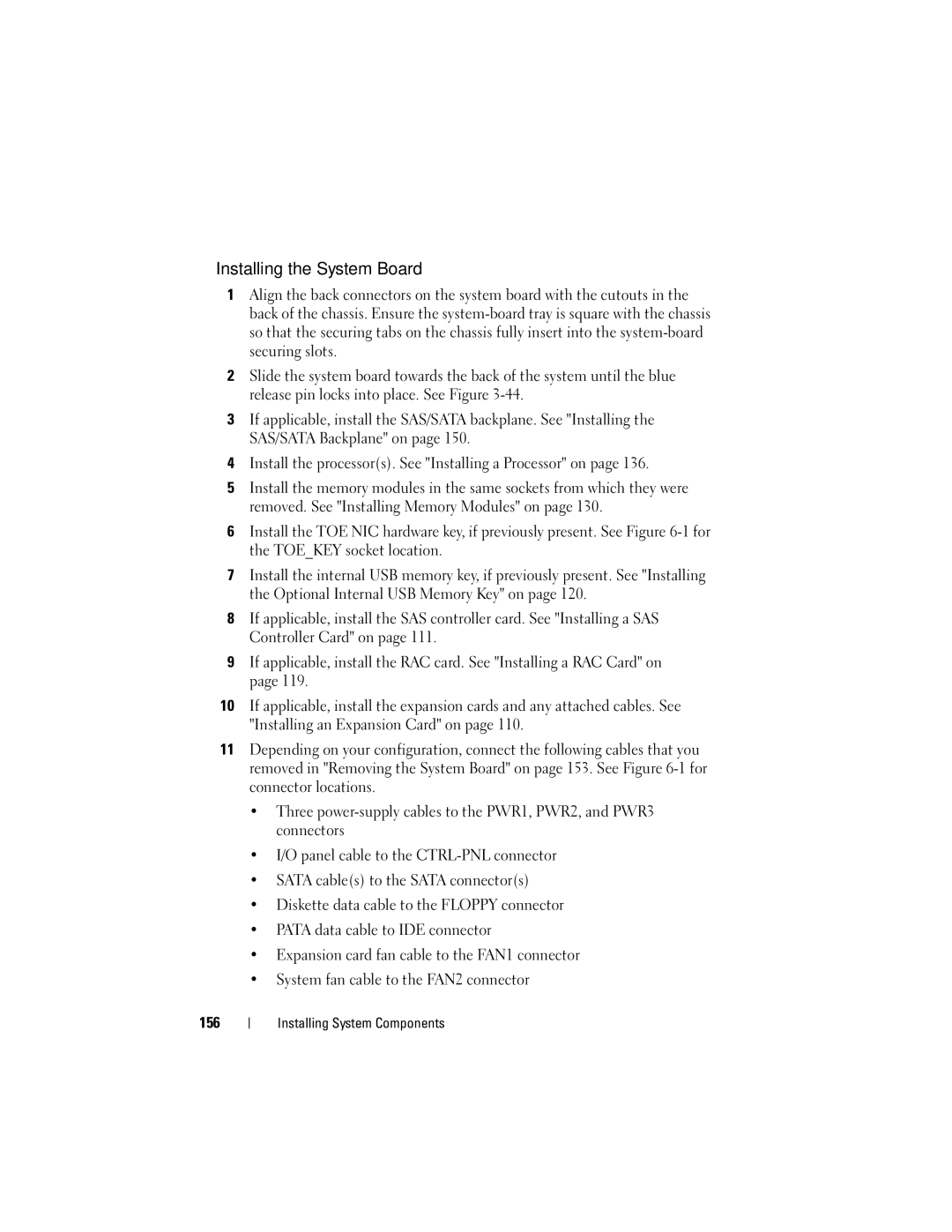 Dell DR715, T605 owner manual Installing the System Board 