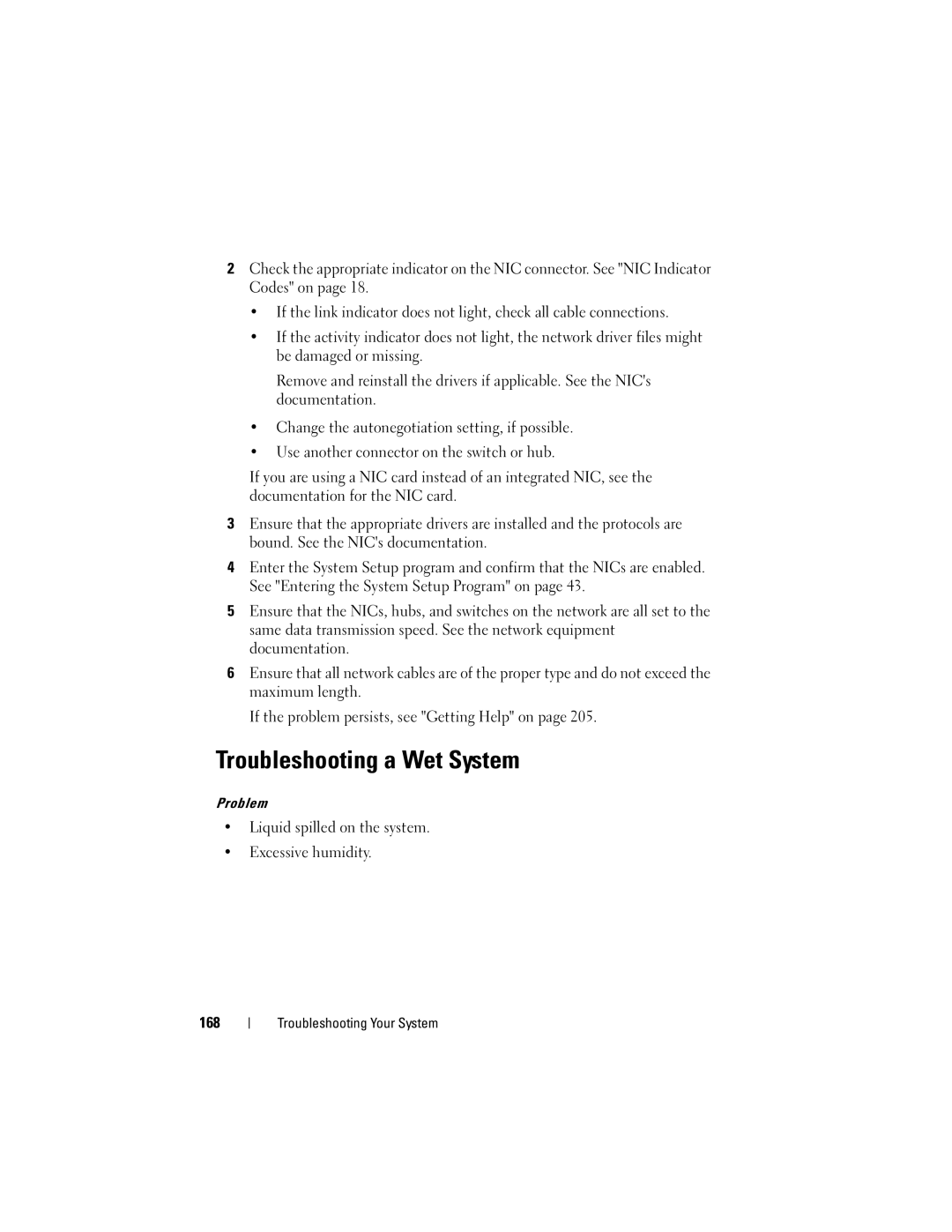 Dell DR715, T605 owner manual Troubleshooting a Wet System, Liquid spilled on the system Excessive humidity 168 