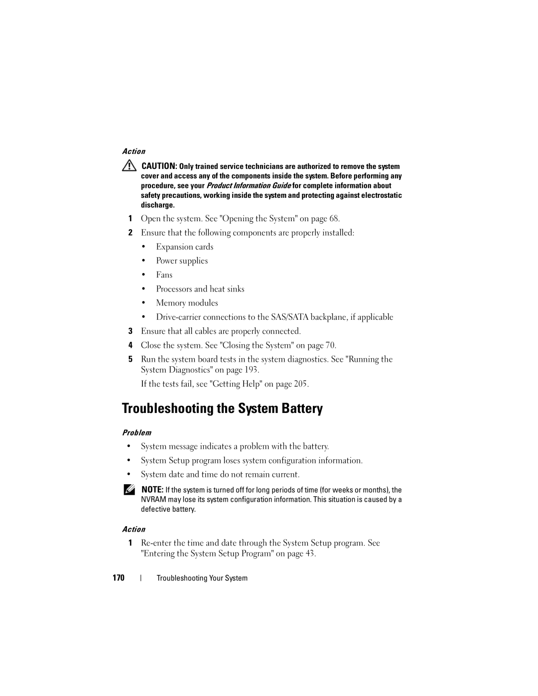 Dell DR715, T605 owner manual Troubleshooting the System Battery 