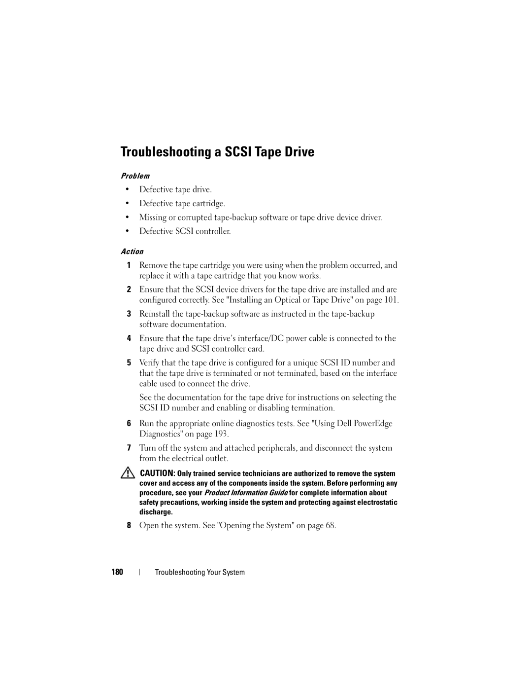 Dell DR715, T605 owner manual Troubleshooting a Scsi Tape Drive 