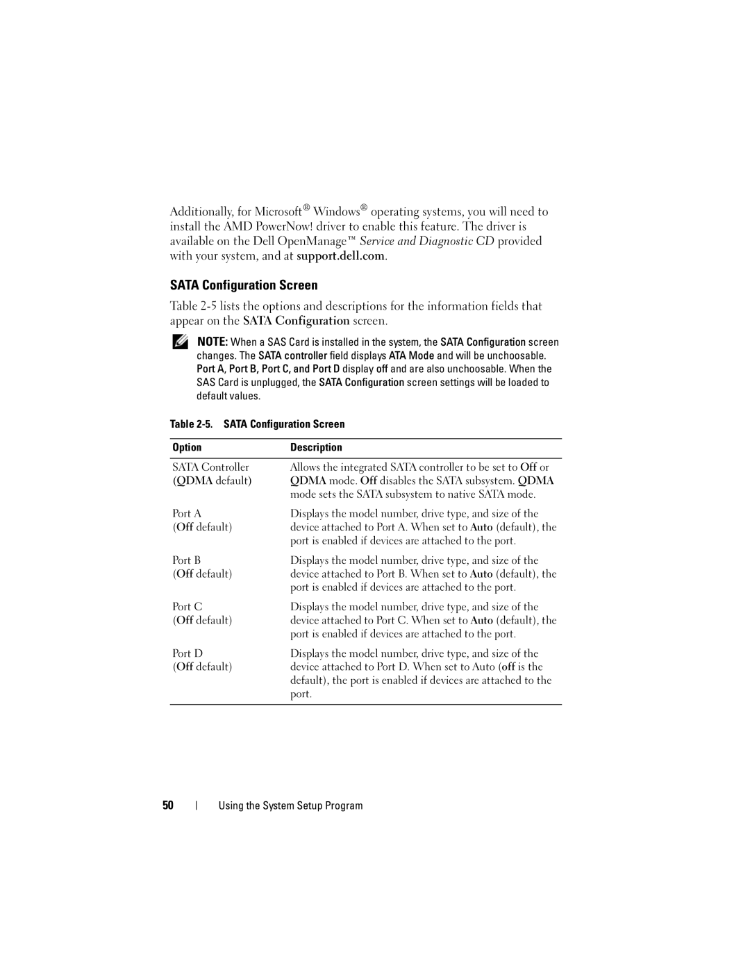 Dell DR715, T605 owner manual Sata Configuration Screen, Mode sets the Sata subsystem to native Sata mode, Port 