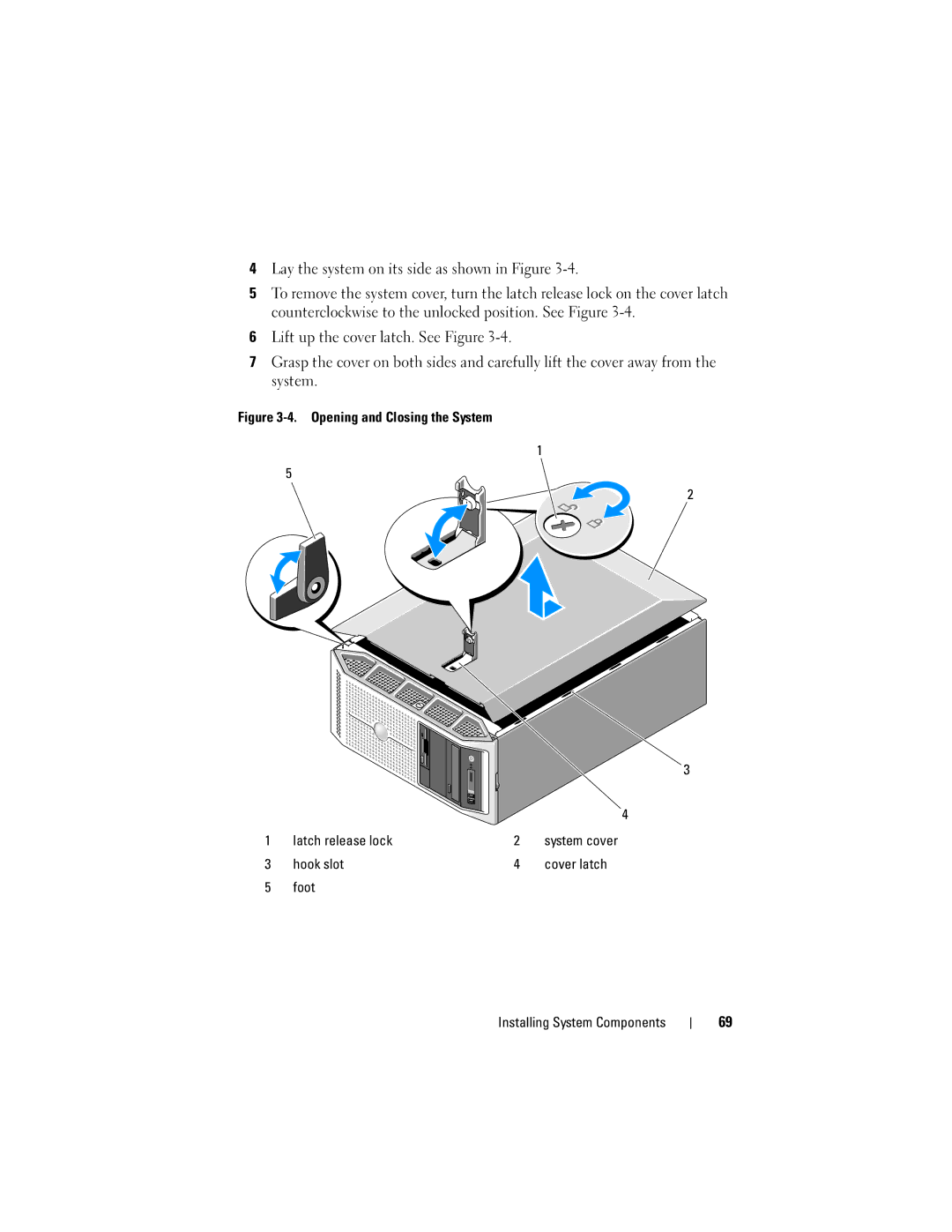 Dell T605 Opening and Closing the System Latch release lock, Hook slot Cover latch Foot Installing System Components 