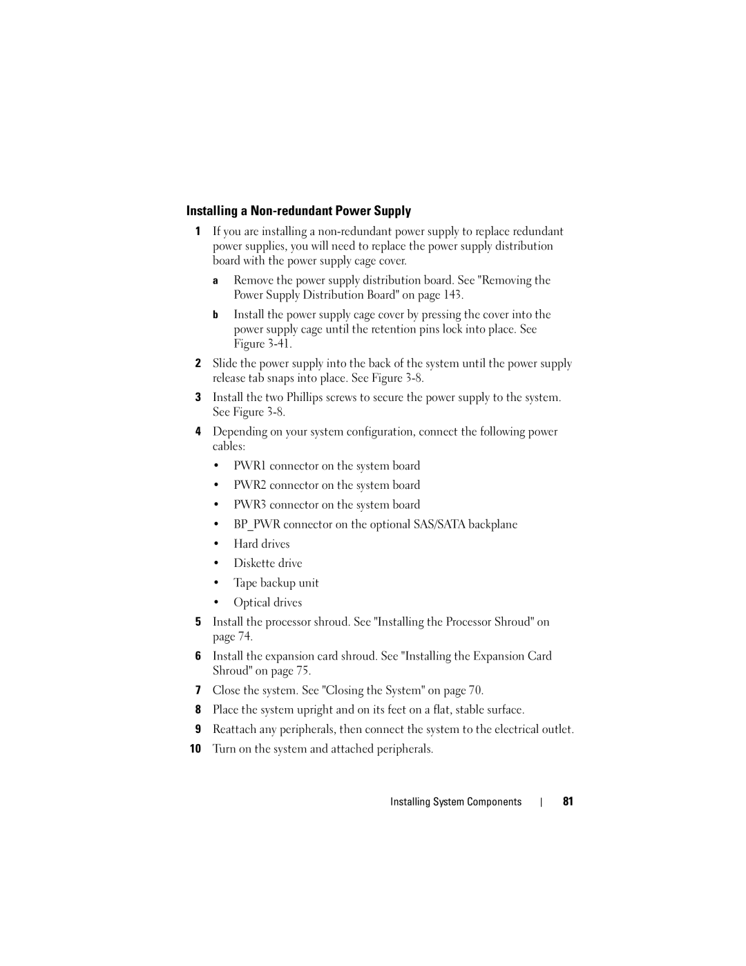 Dell T605, DR715 owner manual Installing a Non-redundant Power Supply 