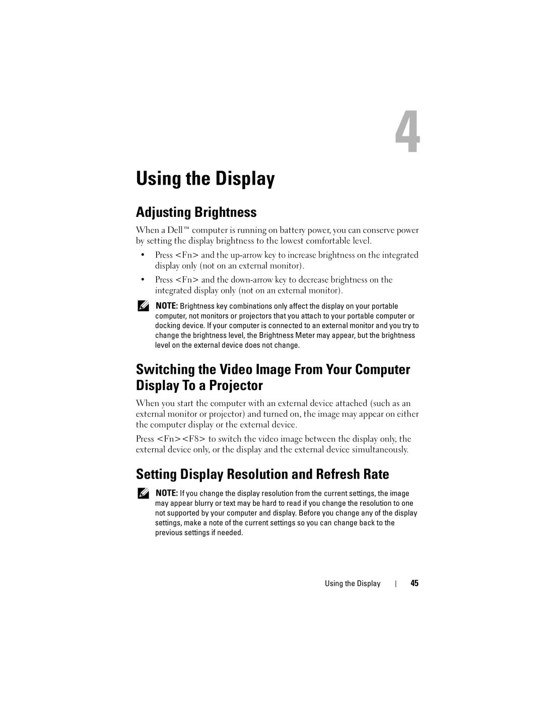 Dell PP22X, DT549 owner manual Using the Display, Adjusting Brightness, Setting Display Resolution and Refresh Rate 