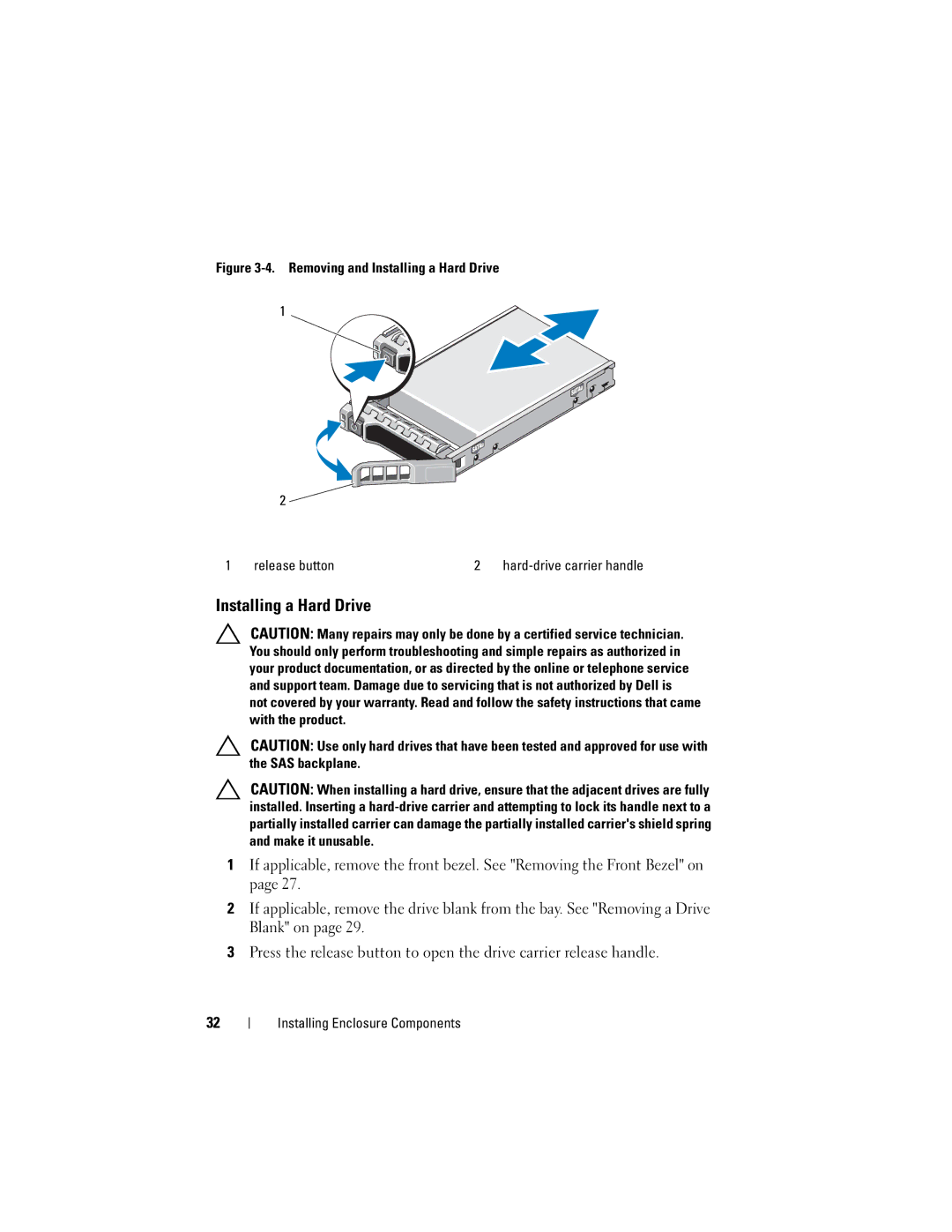 Dell E04J001, E04J Series, E03J001, E03J Series owner manual Removing and Installing a Hard Drive Release button 