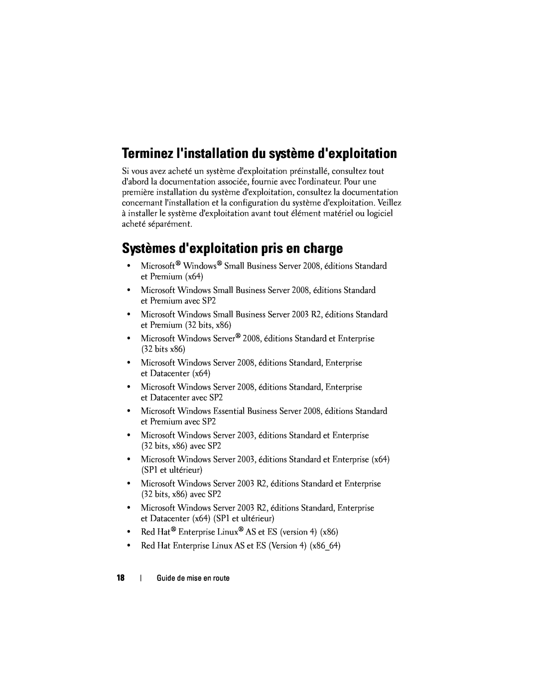 Dell E04S001, N732H manual Terminez linstallation du système dexploitation, Systèmes dexploitation pris en charge 