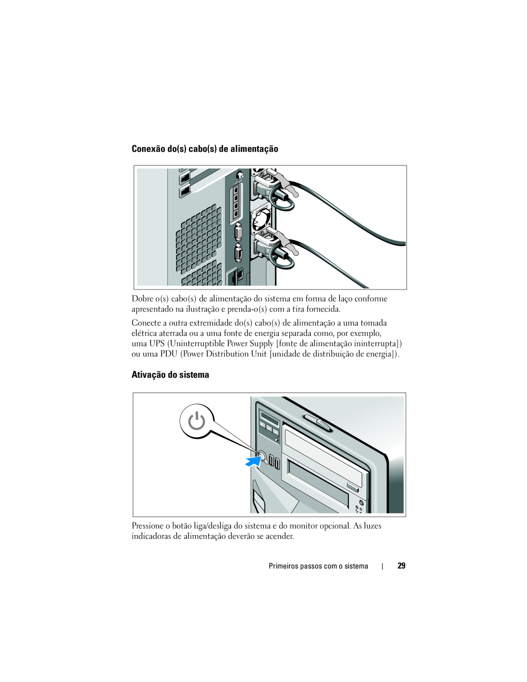 Dell N732H, E04S001 manual Ativação do sistema, Conexão dos cabos de alimentação 