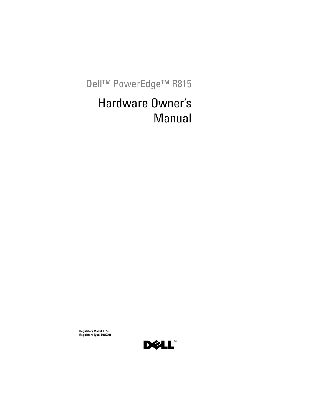 Dell E05S001 owner manual Dell PowerEdge R815 