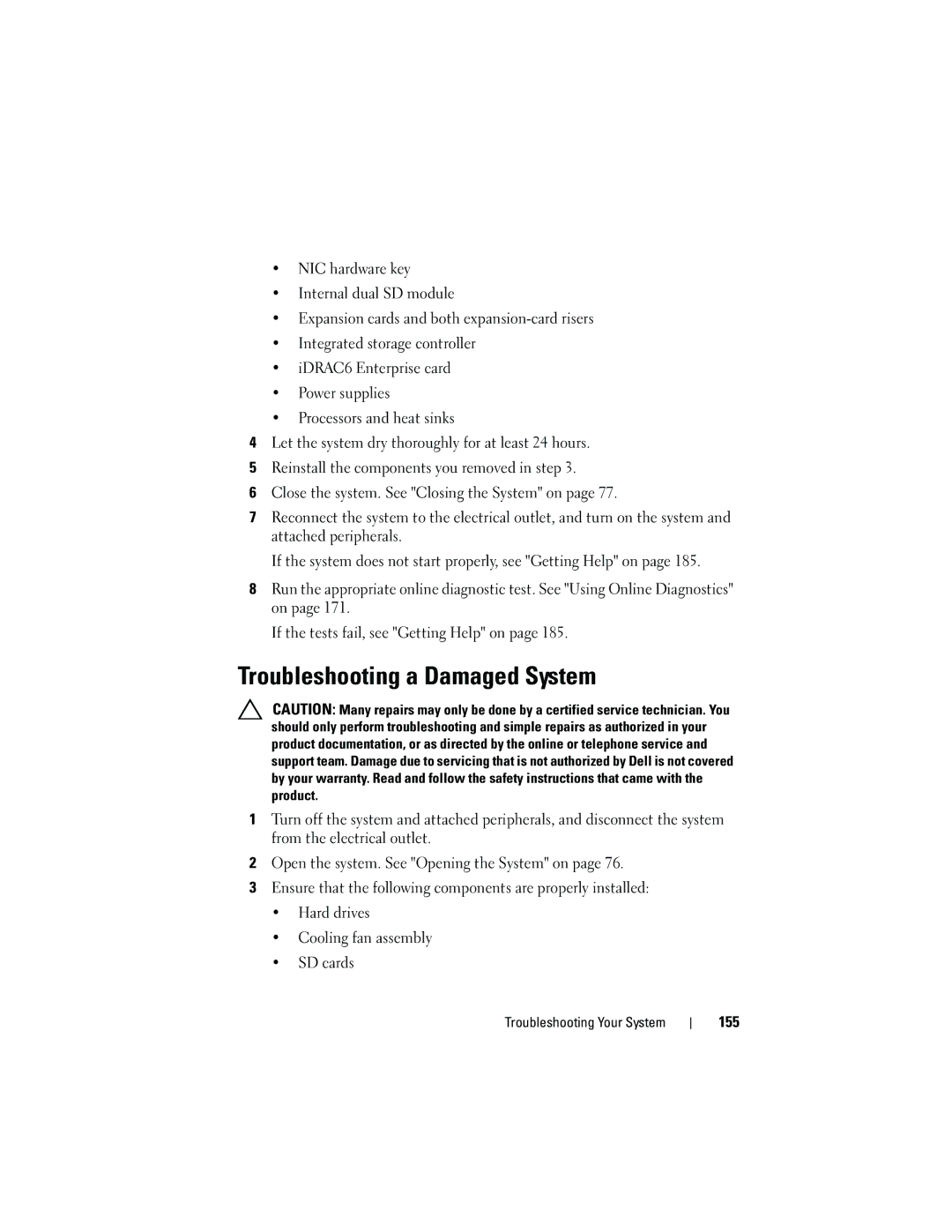 Dell E05S001 owner manual Troubleshooting a Damaged System 