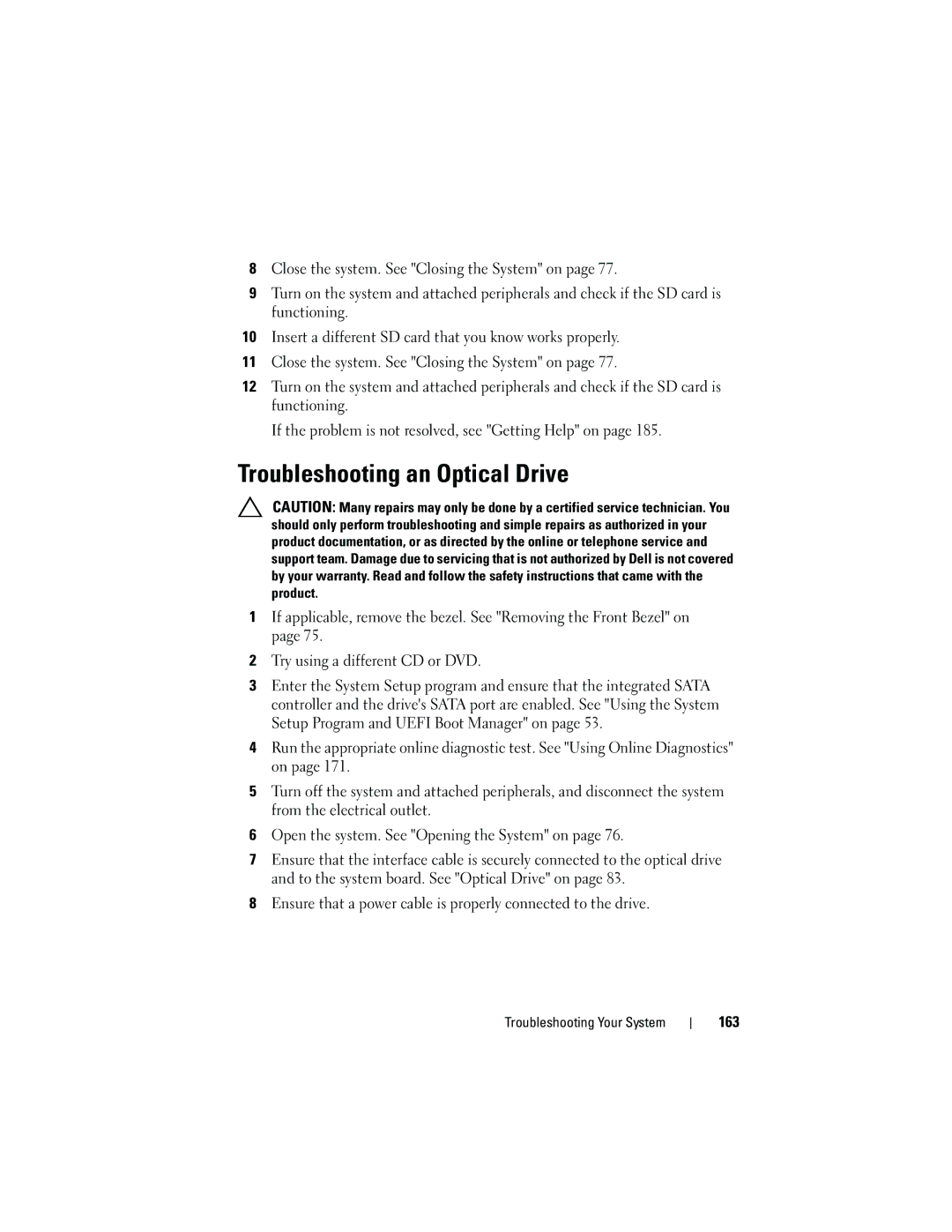 Dell E05S001 owner manual Troubleshooting an Optical Drive 