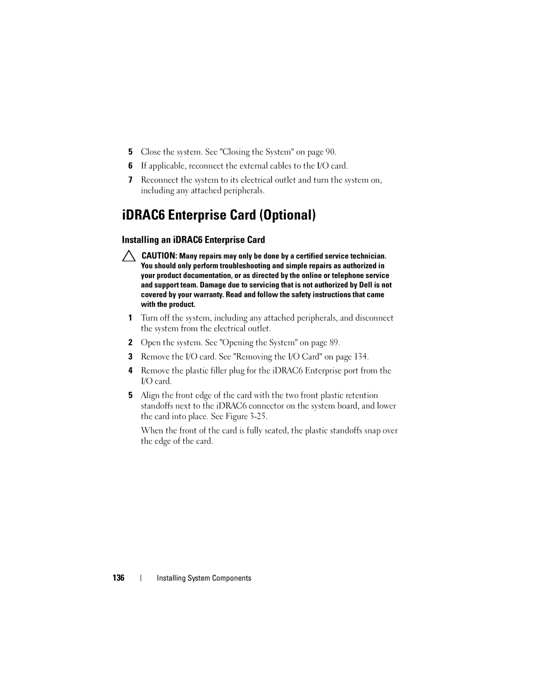 Dell E06S001, E06S Series owner manual IDRAC6 Enterprise Card Optional, Installing an iDRAC6 Enterprise Card 