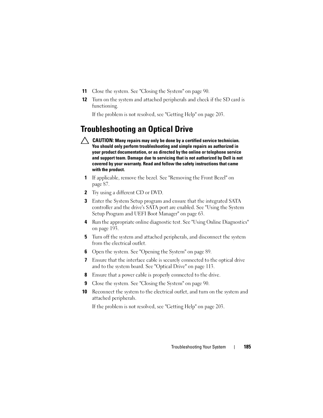 Dell E06S Series, E06S001 owner manual Troubleshooting an Optical Drive 