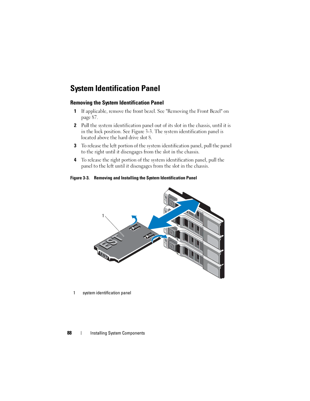 Dell E06S001, E06S Series owner manual Removing the System Identification Panel 