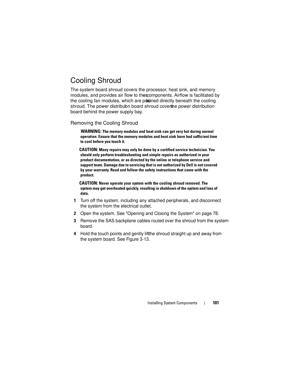 Dell E07S002, E07S Series owner manual Removing the Cooling Shroud 