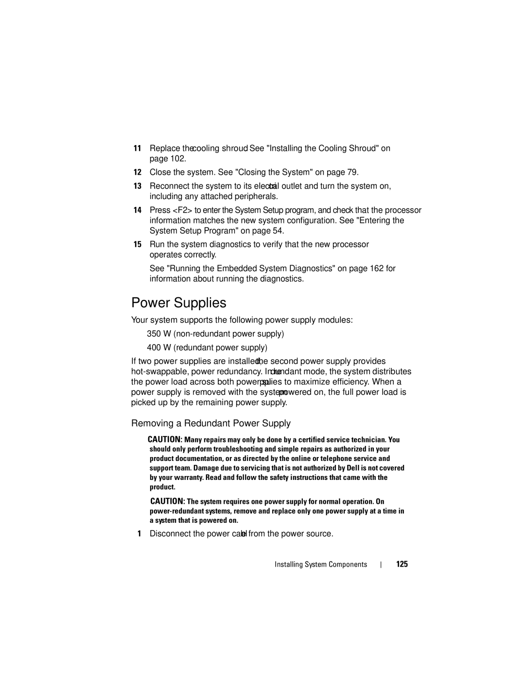 Dell E07S002, E07S Series owner manual Power Supplies, Removing a Redundant Power Supply 