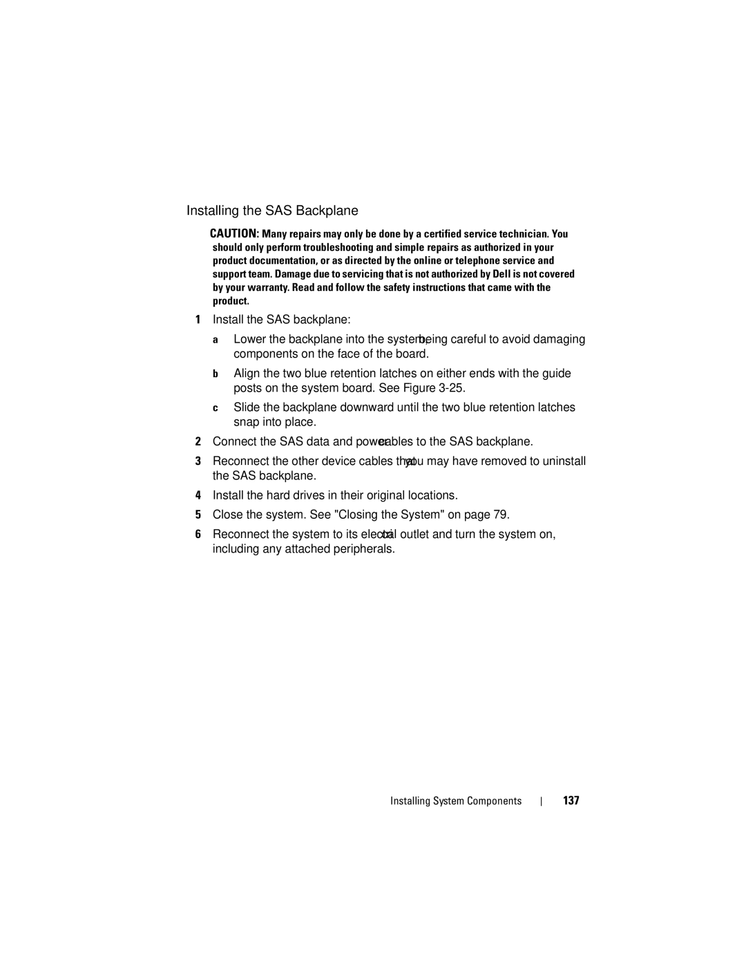 Dell E07S002, E07S Series owner manual Installing the SAS Backplane 