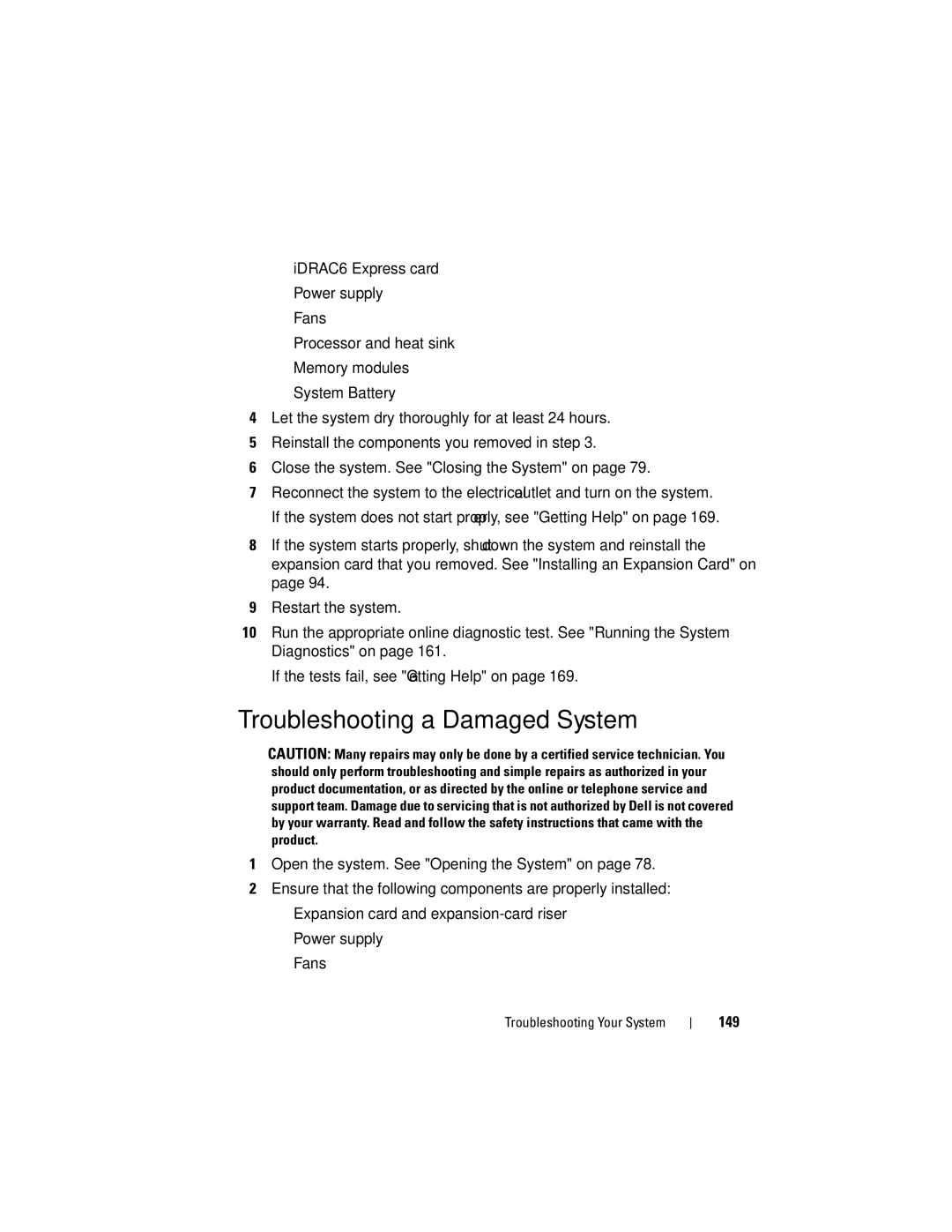 Dell E07S002, E07S Series owner manual Troubleshooting a Damaged System 