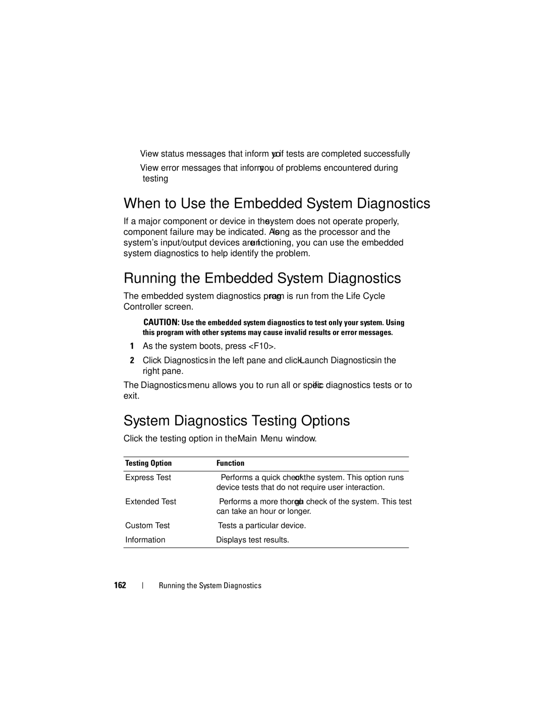 Dell E07S Series, E07S002 owner manual When to Use the Embedded System Diagnostics, Running the Embedded System Diagnostics 