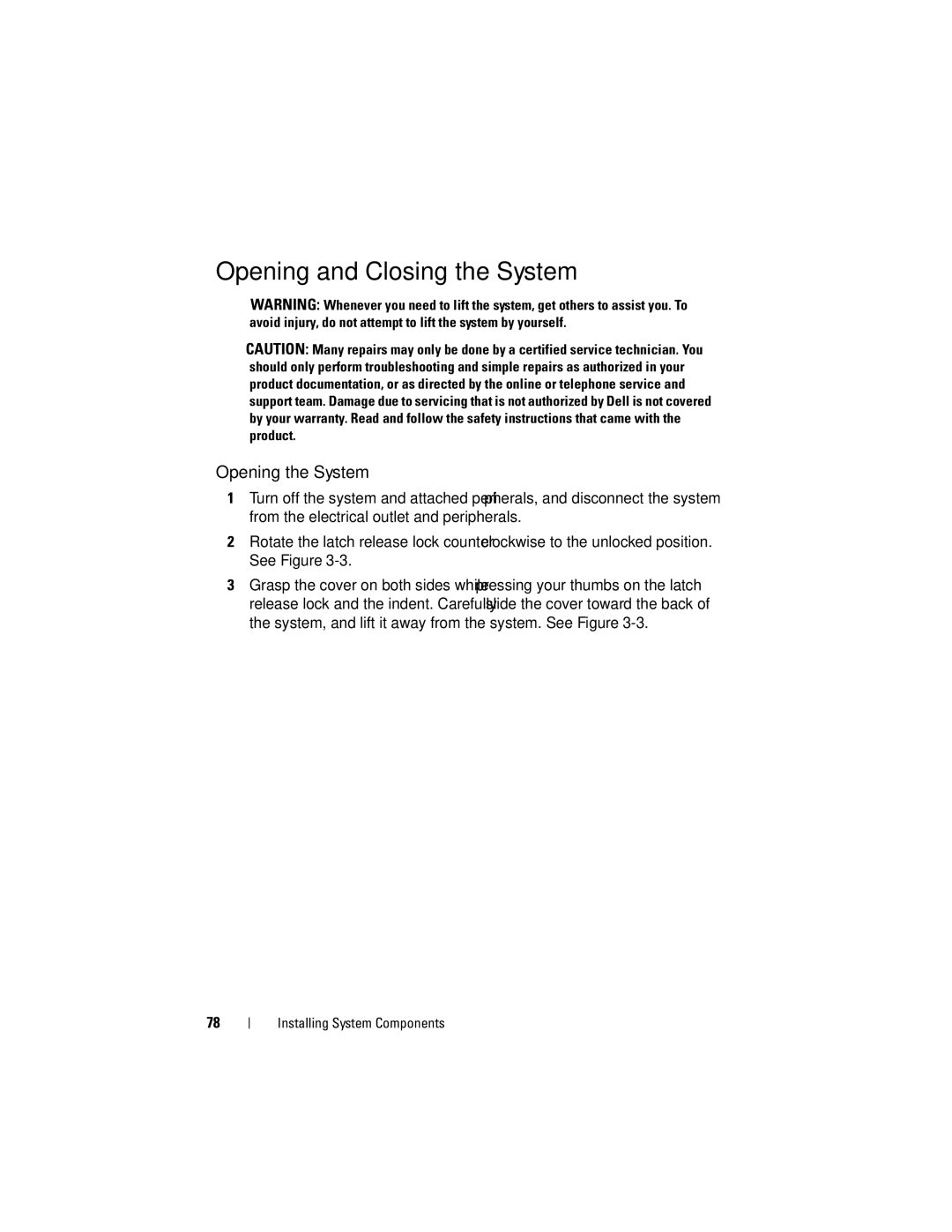 Dell E07S Series, E07S002 owner manual Opening and Closing the System, Opening the System 