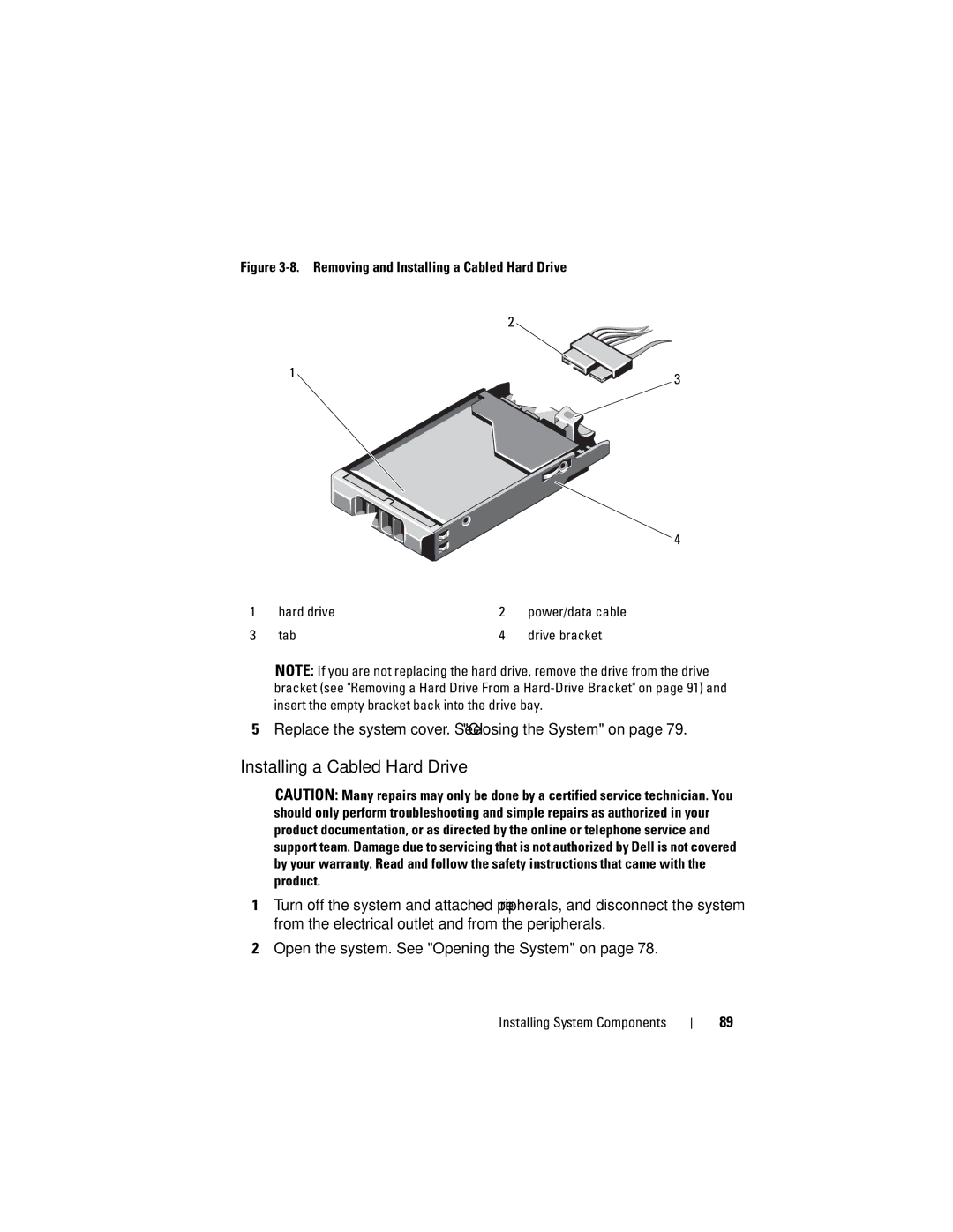 Dell E07S002, E07S Series owner manual Installing a Cabled Hard Drive, Tab Drive bracket 