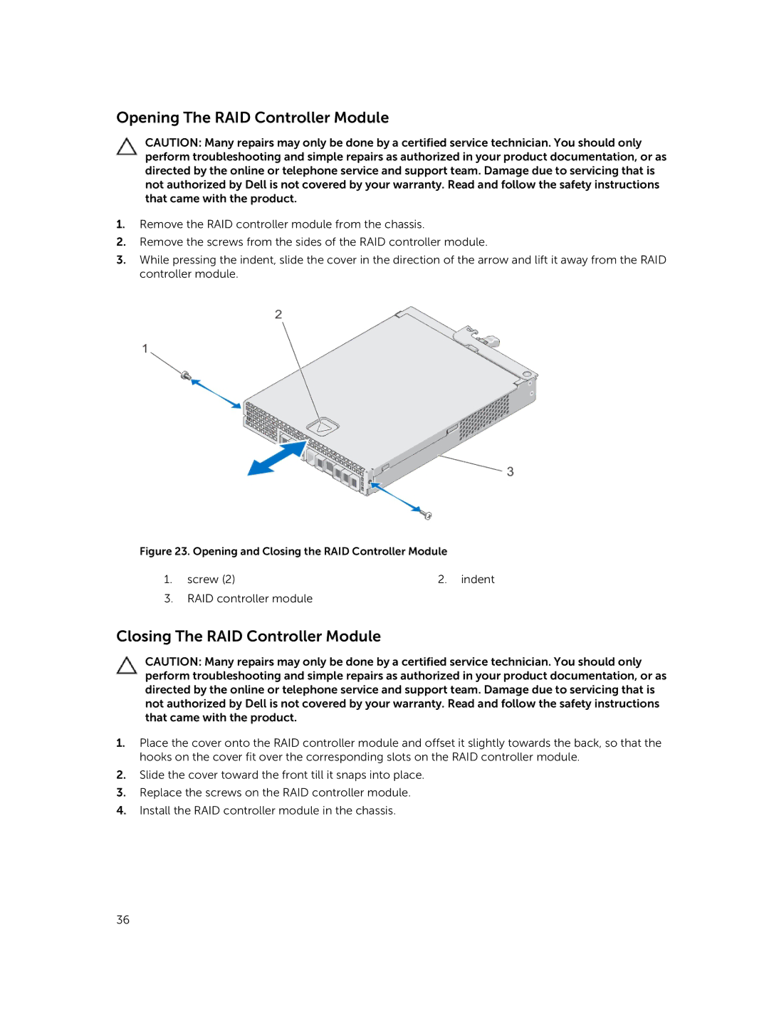 Dell E08J Series owner manual Opening The RAID Controller Module, Closing The RAID Controller Module 