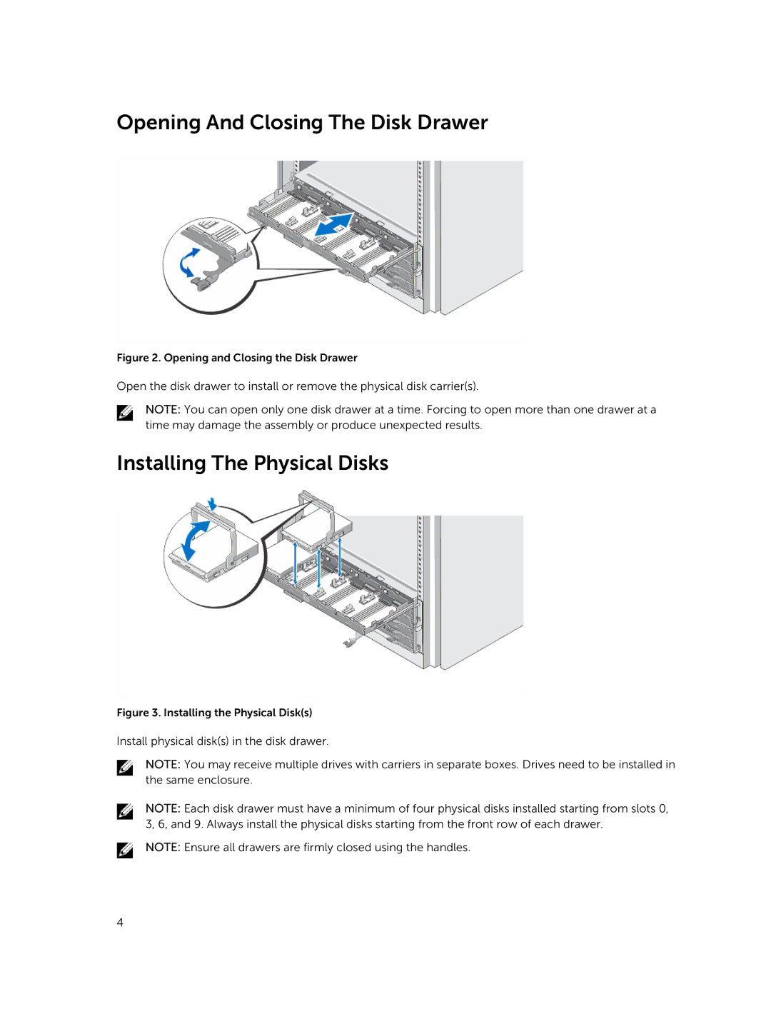 Dell E08J001 manual Opening And Closing The Disk Drawer, Installing The Physical Disks 