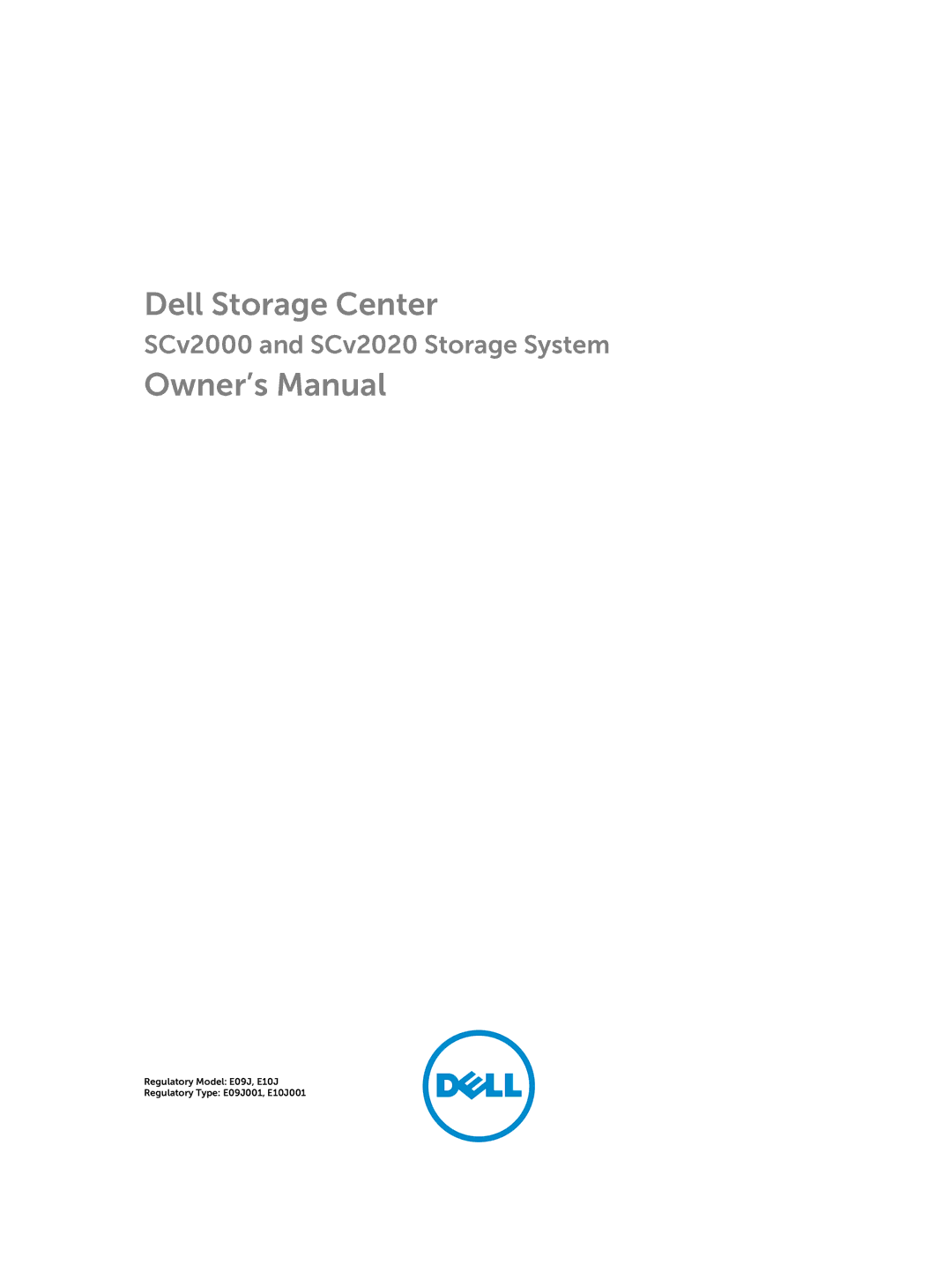 Dell E09J, E10J owner manual Dell Storage Center 