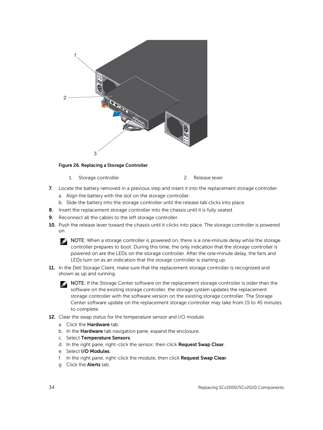 Dell E10J, E09J owner manual Replacing a Storage Controller 