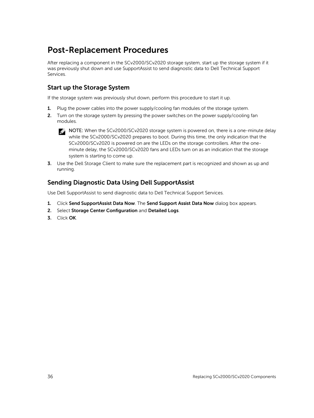 Dell E10J, E09J owner manual Post-Replacement Procedures, Start up the Storage System 