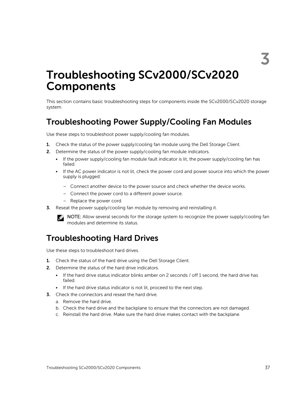 Dell E09J, E10J owner manual Troubleshooting Power Supply/Cooling Fan Modules, Troubleshooting Hard Drives 