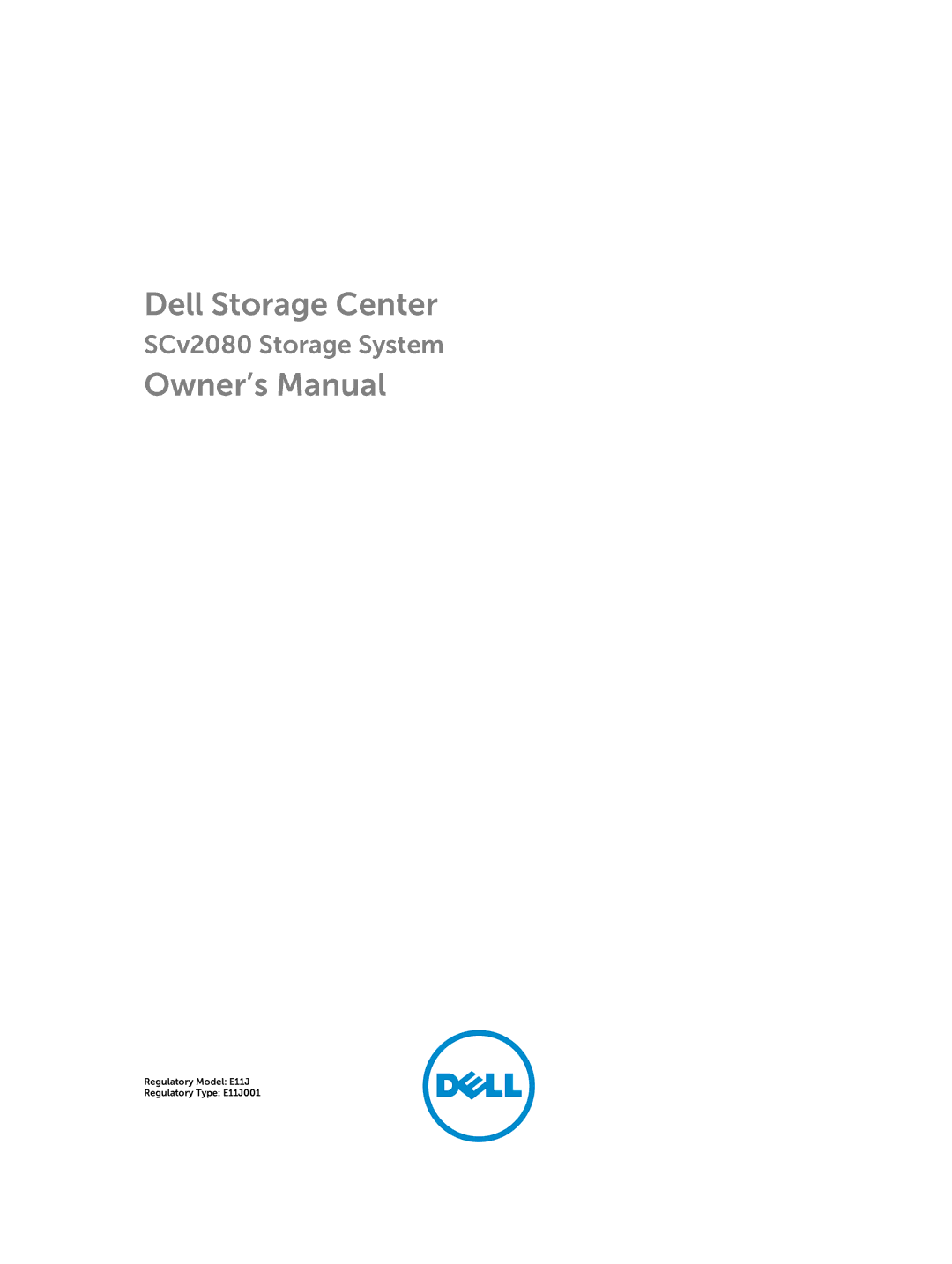 Dell E11J001 owner manual Dell Storage Center 