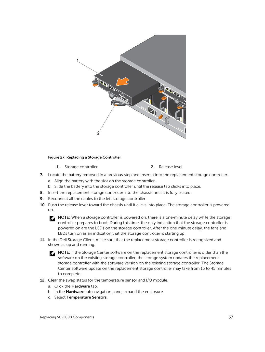 Dell E11J001 owner manual Replacing a Storage Controller 