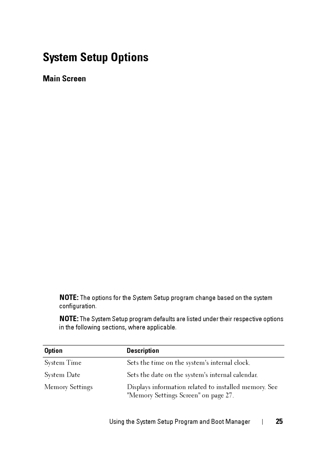 Dell E11S manual System Setup Options, Main Screen, Option Description 