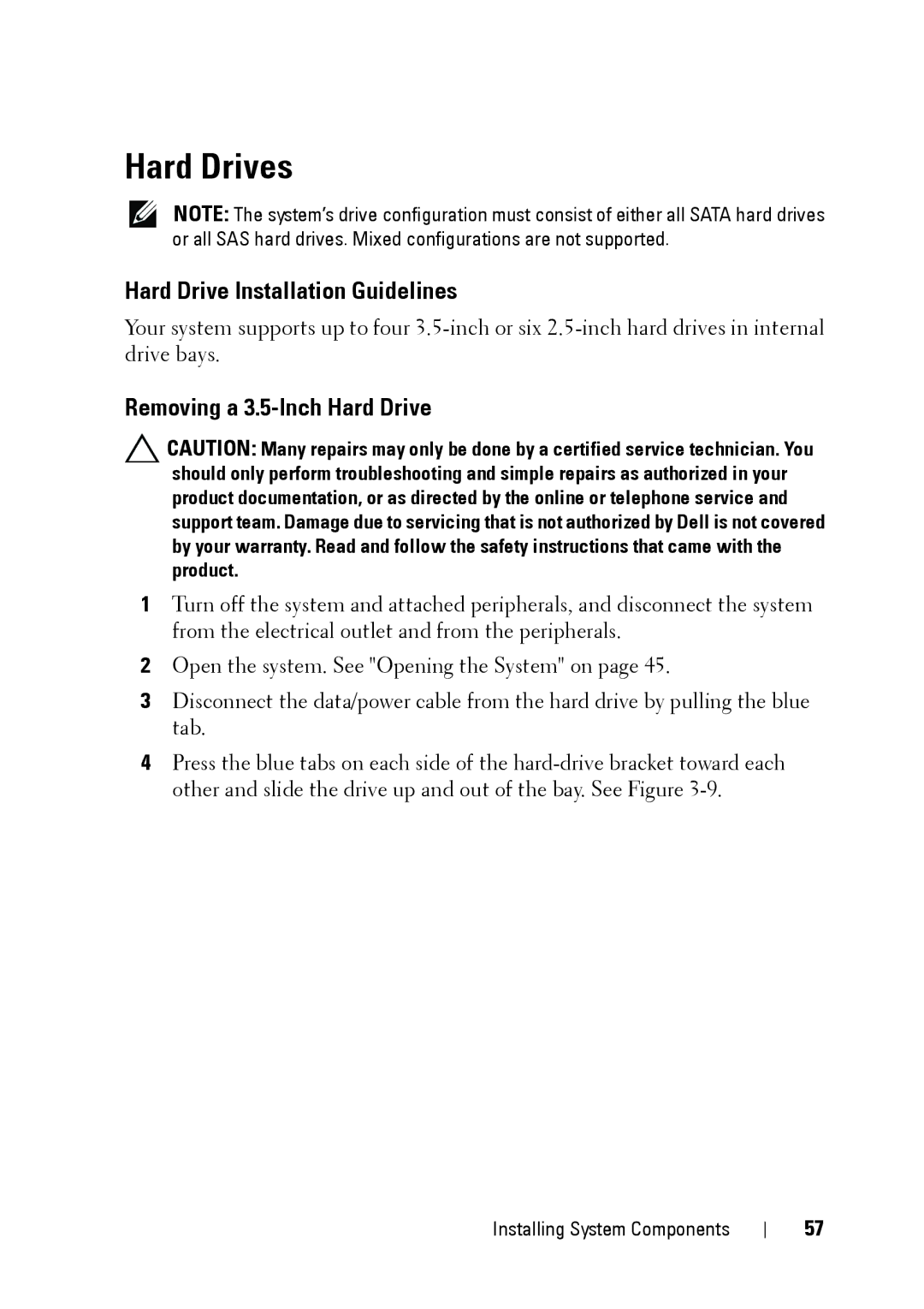 Dell E11S manual Hard Drives, Hard Drive Installation Guidelines, Removing a 3.5-Inch Hard Drive 