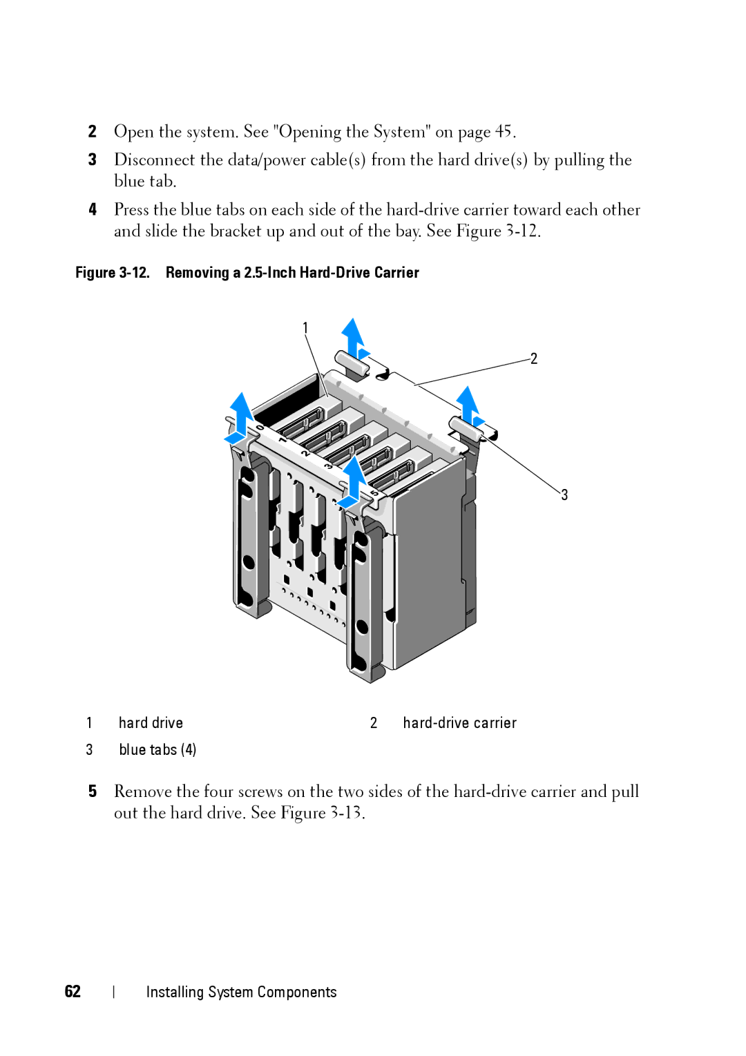 Dell E11S manual Removing a 2.5-Inch Hard-Drive Carrier 