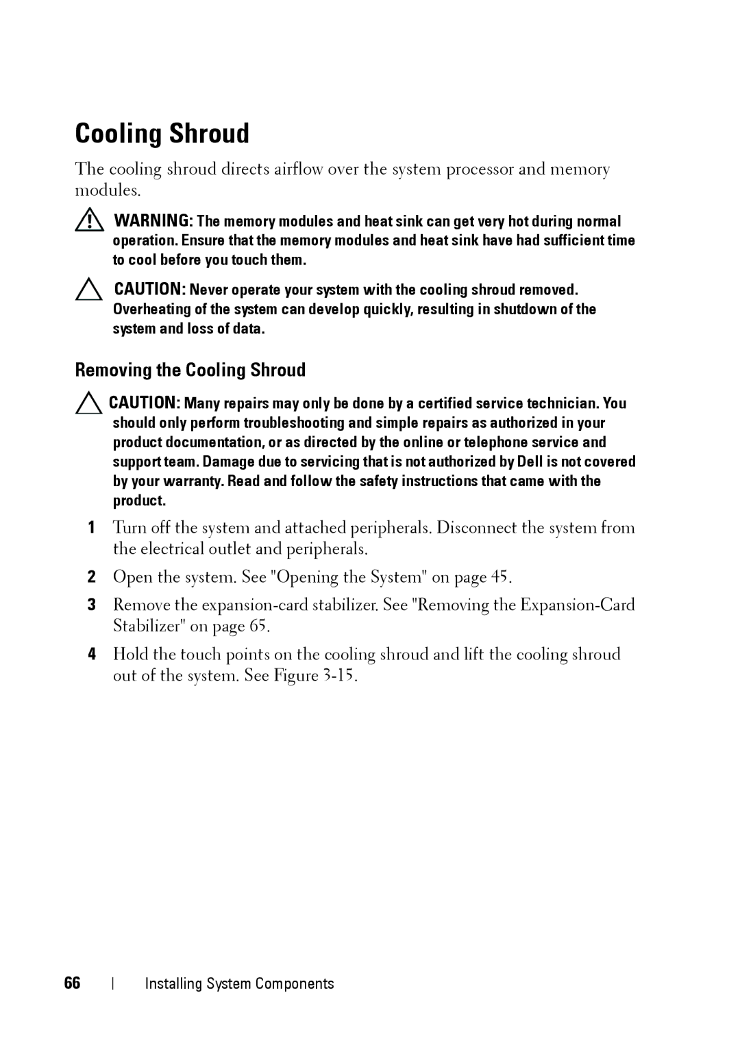 Dell E11S manual Removing the Cooling Shroud 