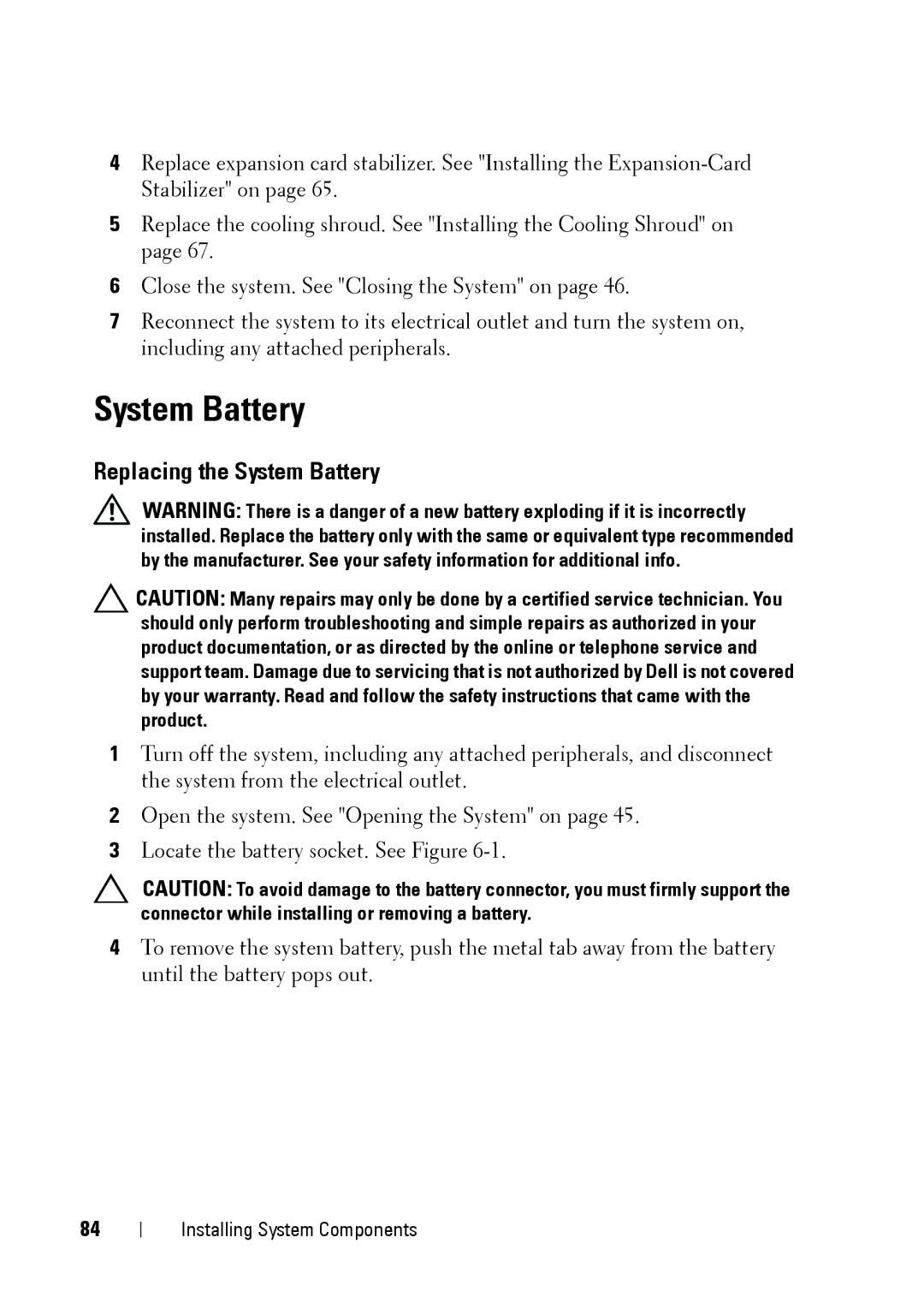 Dell E11S manual Replacing the System Battery 