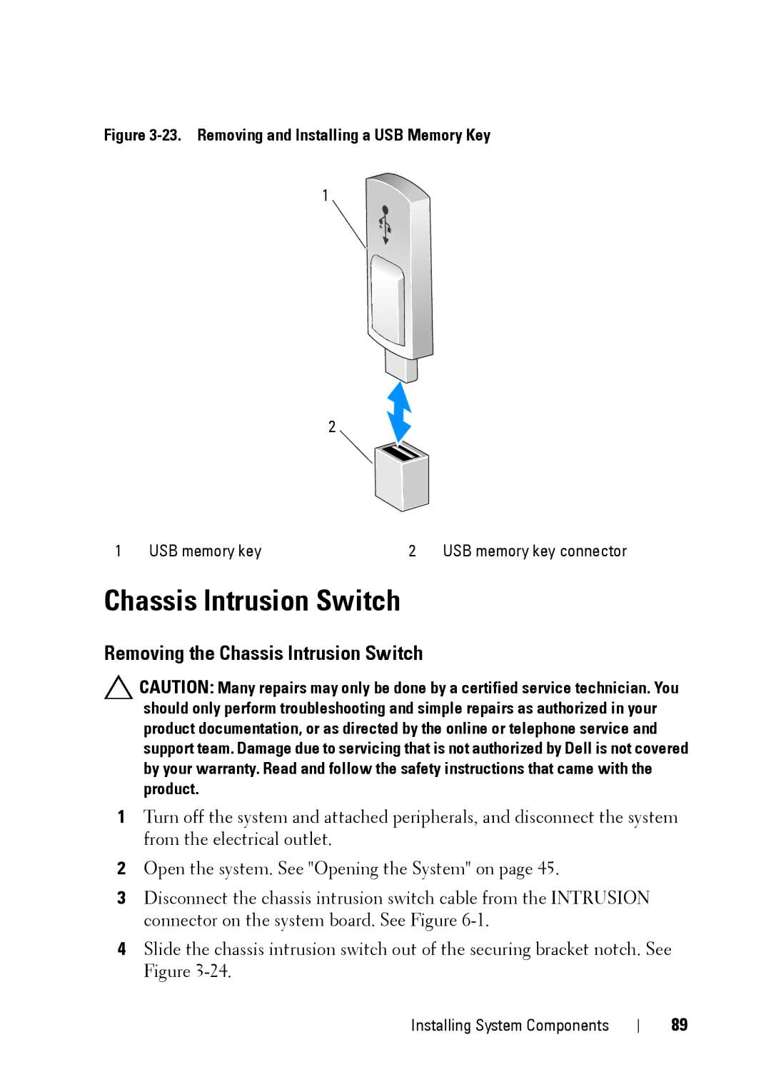 Dell E11S manual Removing the Chassis Intrusion Switch 