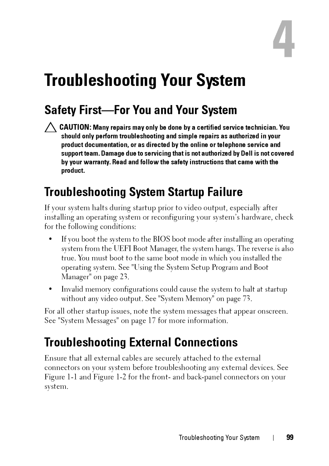 Dell E11S manual Troubleshooting Your System, Troubleshooting External Connections 