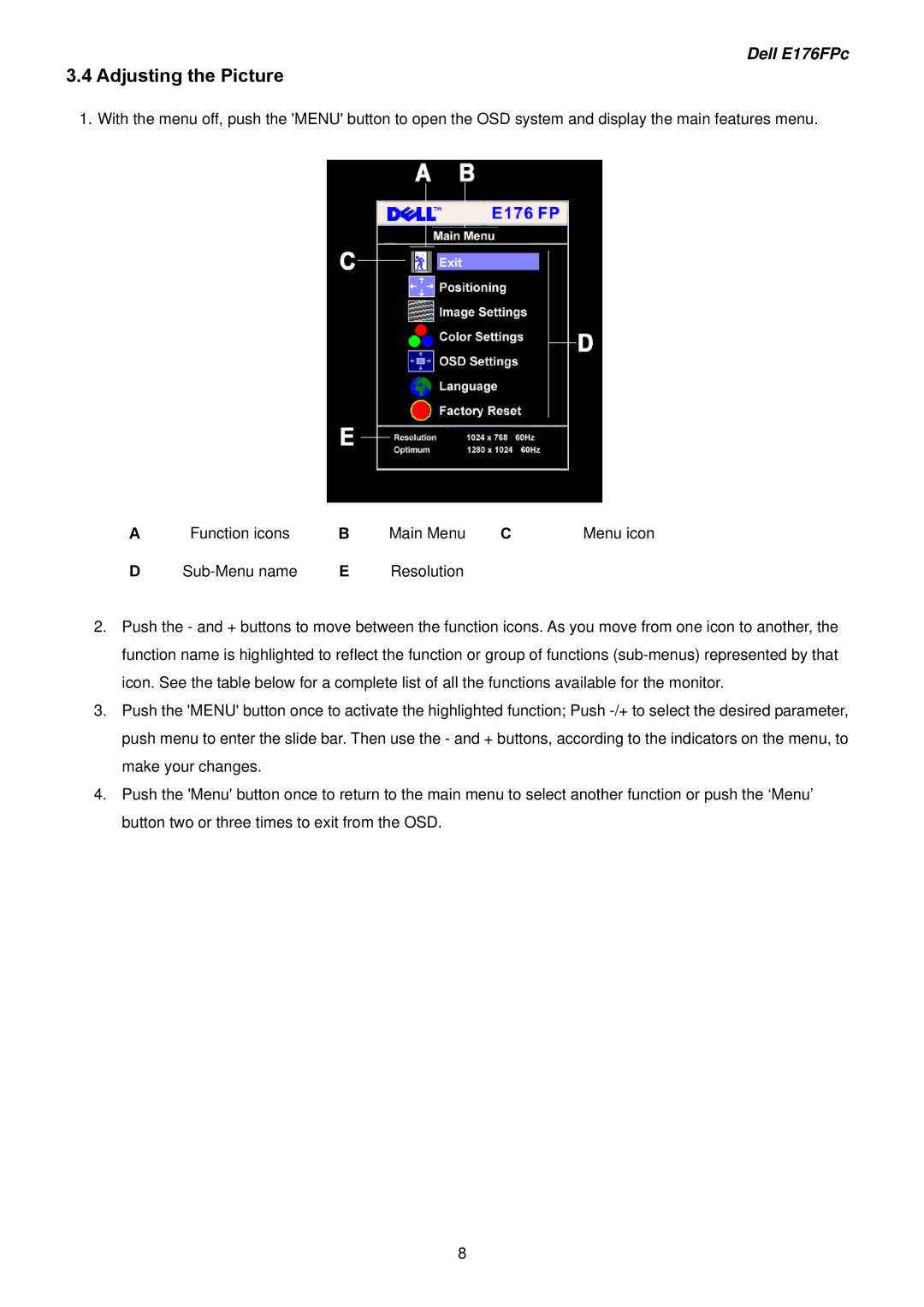 Dell E176FPB service manual Adjusting the Picture 