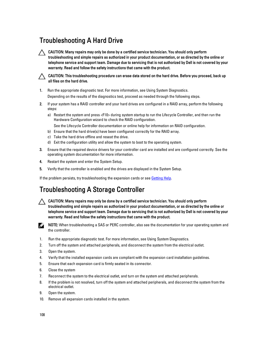 Dell E19S, R520 owner manual Troubleshooting a Hard Drive, Troubleshooting a Storage Controller 