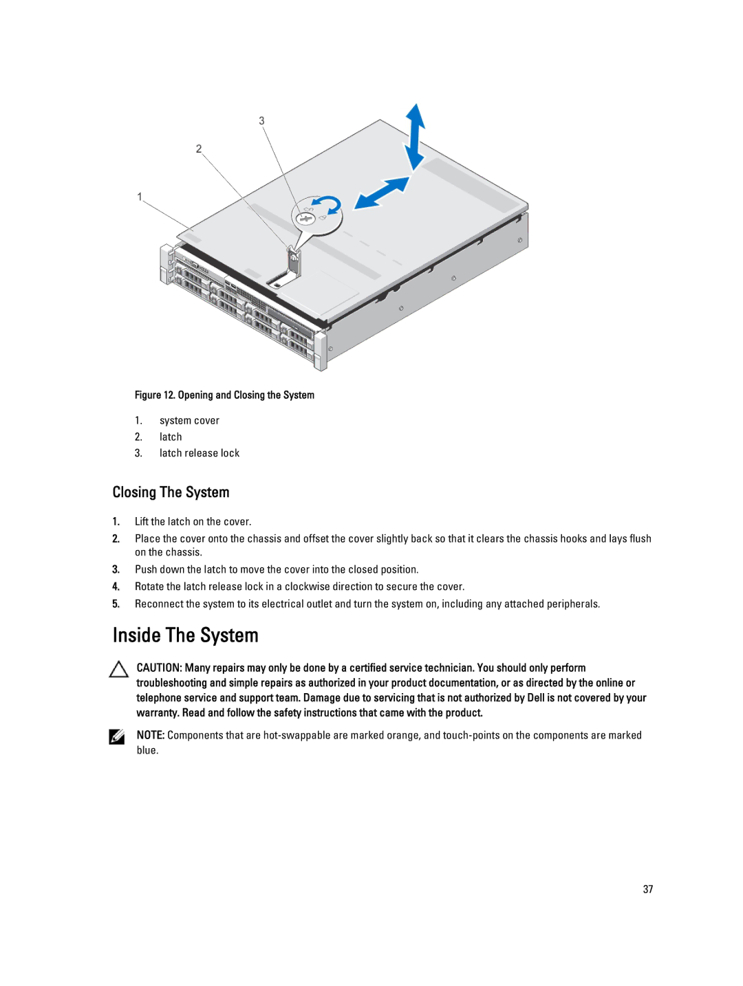 Dell R520, E19S owner manual Inside The System, Closing The System, System cover Latch Latch release lock 