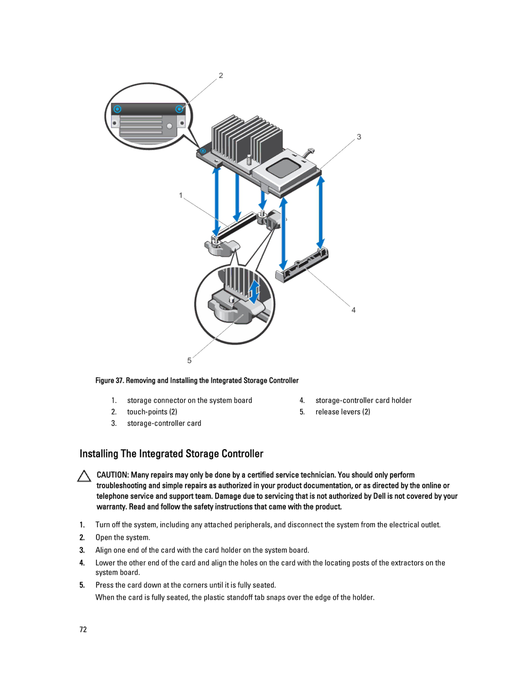 Dell E19S, R520 owner manual Installing The Integrated Storage Controller, Storage connector on the system board 