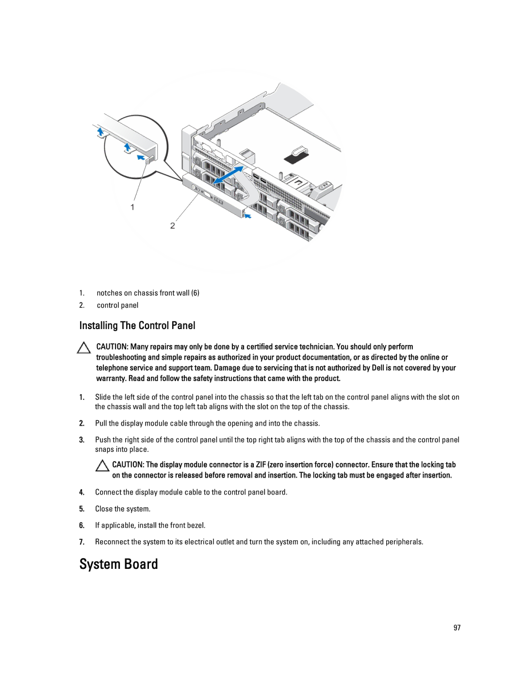 Dell R520, E19S owner manual System Board, Installing The Control Panel, Notches on chassis front wall Control panel 