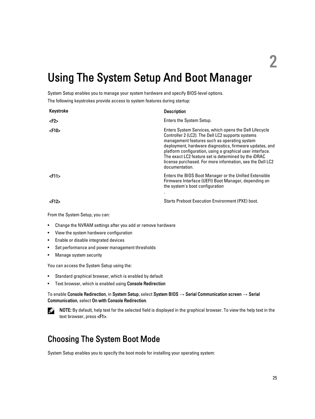 Dell E20S001 owner manual Choosing The System Boot Mode, Keystroke Description, F10, F11 F12 