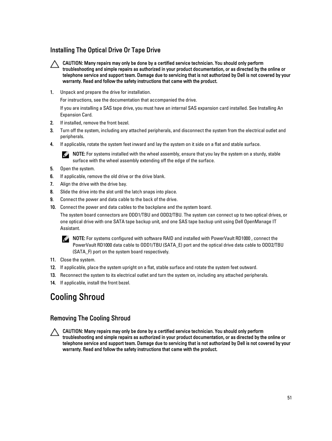 Dell E20S001 owner manual Installing The Optical Drive Or Tape Drive, Removing The Cooling Shroud 