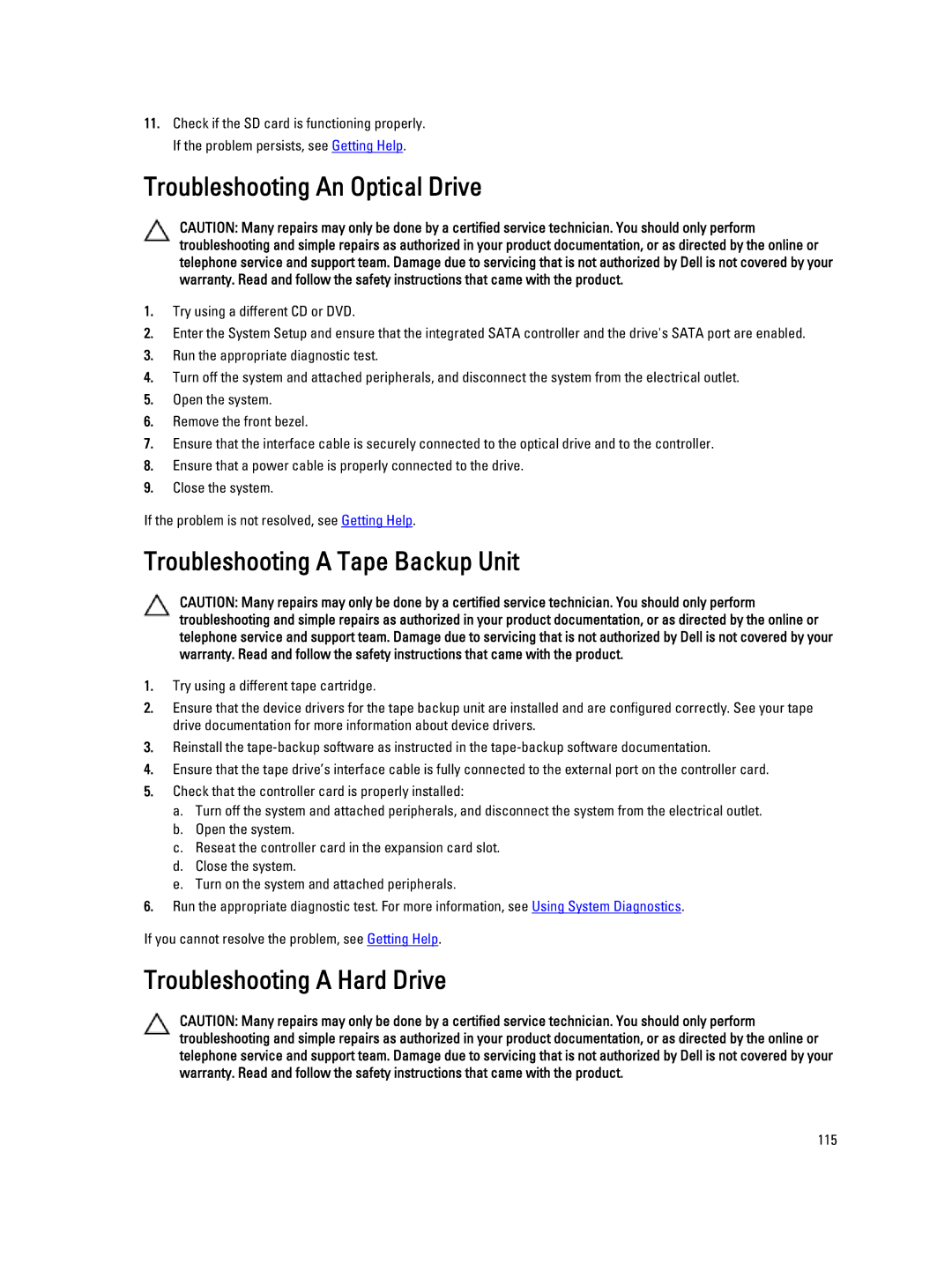 Dell R820, E21S001 Troubleshooting An Optical Drive, Troubleshooting a Tape Backup Unit, Troubleshooting a Hard Drive 