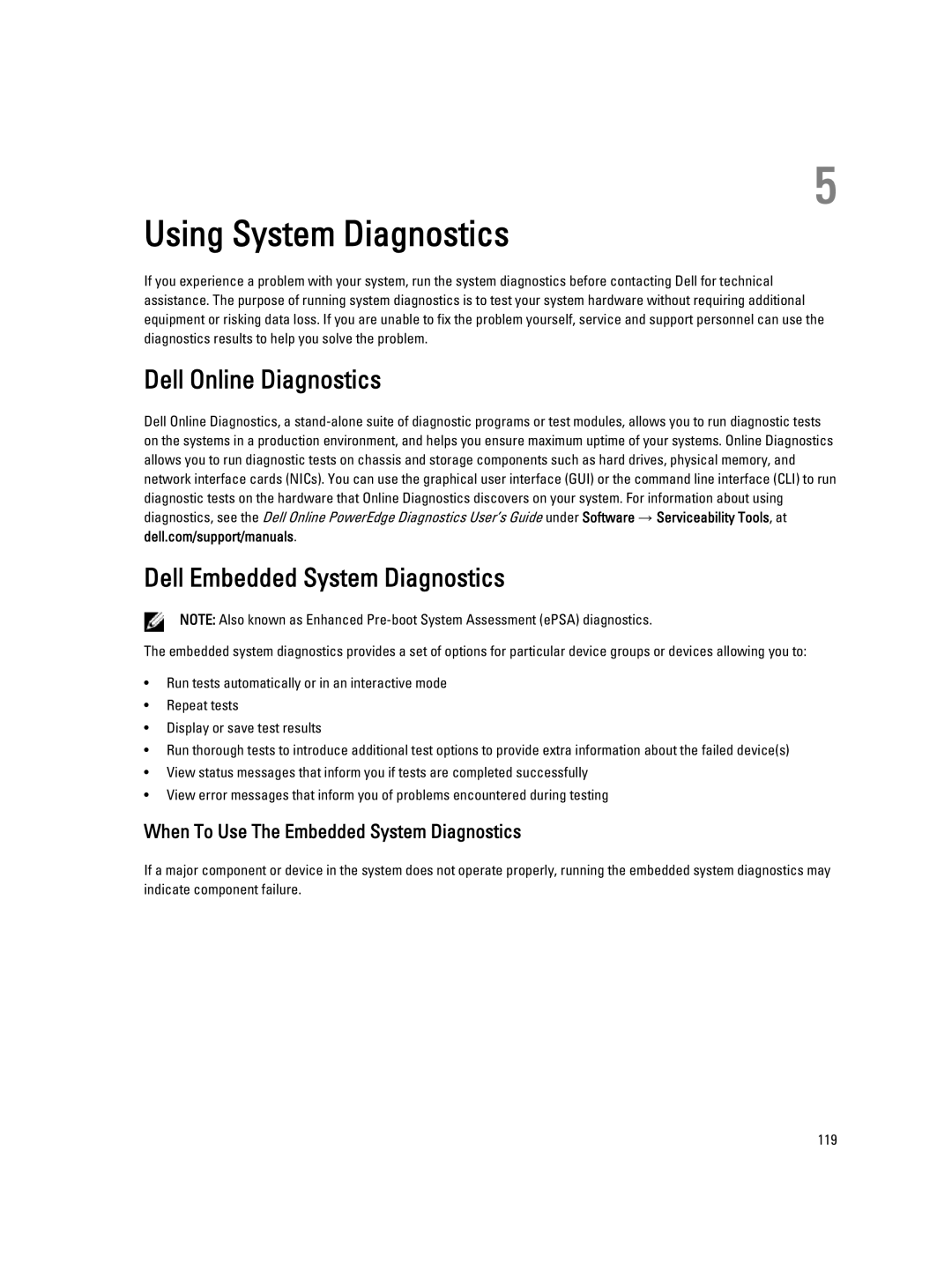 Dell R820, E21S001 Dell Online Diagnostics Dell Embedded System Diagnostics, When To Use The Embedded System Diagnostics 