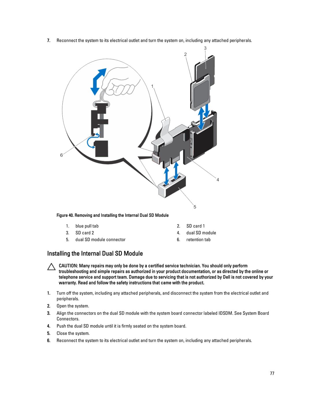 Dell R820, E21S001 owner manual Removing and Installing the Internal Dual SD Module 